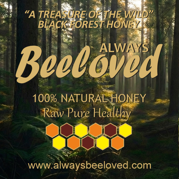 Official label design for Always Beeloved Honey Black Forest Honey, featuring "A Treasure of the Wild" slogan.